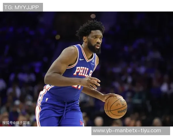 恩比德生涯对决四大内线战绩惊人24胜7负引发热议